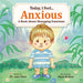 Today, I Feel Anxious
