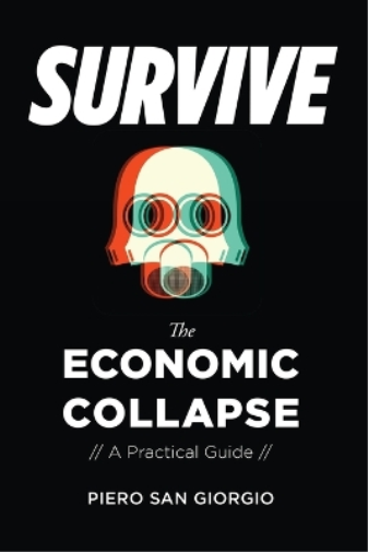 Survive-The Economic Collapse