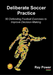 Deliberate Soccer Practice