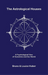 The Astrological Houses