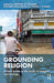 Grounding Religion