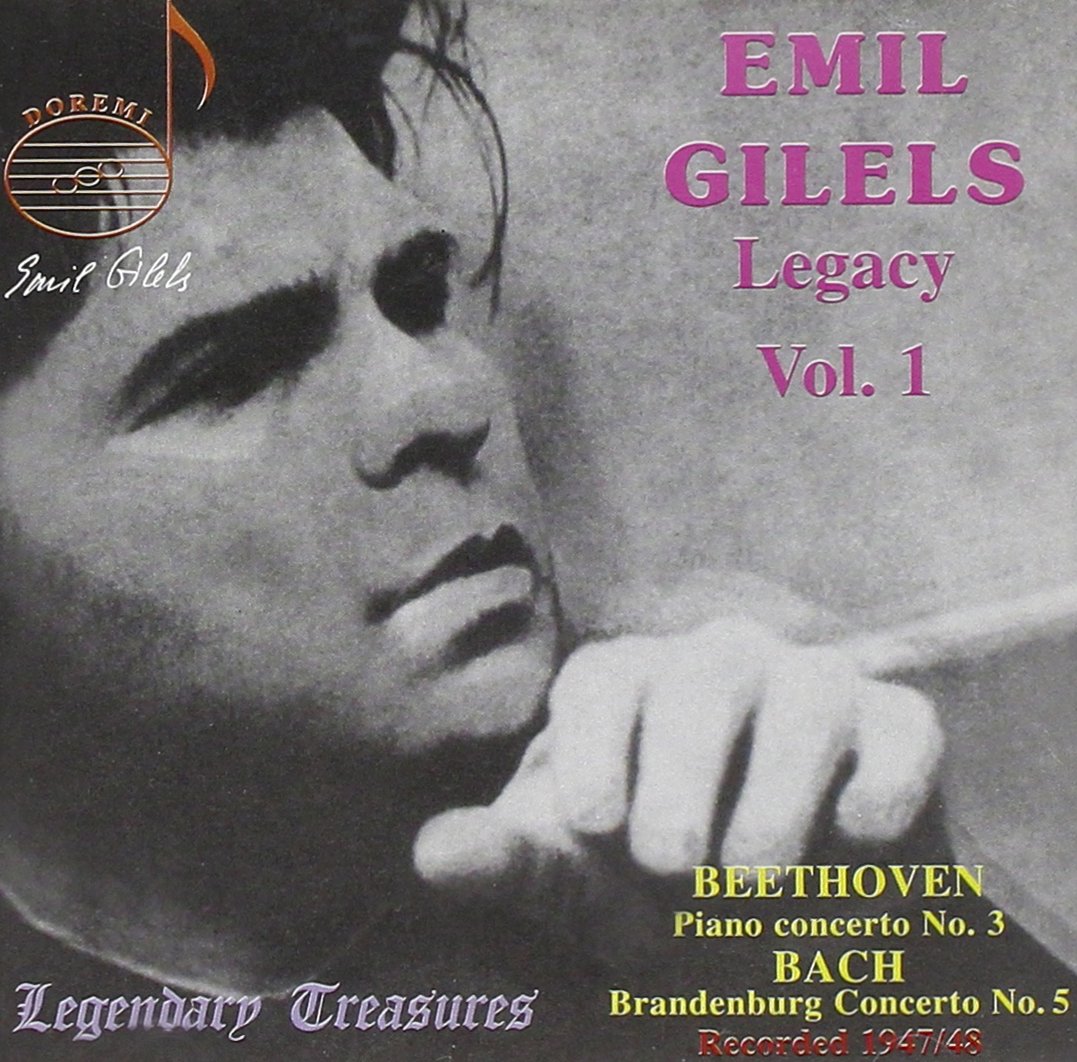 Emil Gilels Legacy Vol. 1