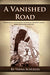 A Vanished Road