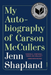 My Autobiography of Carson McCullers