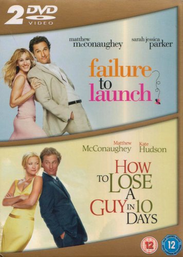Failure To Launch / How To Lose A Guy In Ten Days