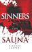 Sinners Of The Sauna