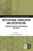 Institutional Translation and Interpreting