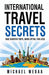 International Travel Secrets