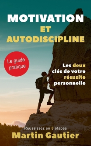 Motivation et autodiscipline