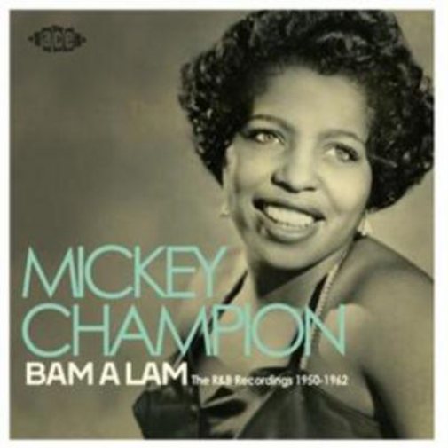 Bam a Lam - The R&b Recordings 1950 - 1962