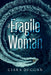 A Fragile Woman