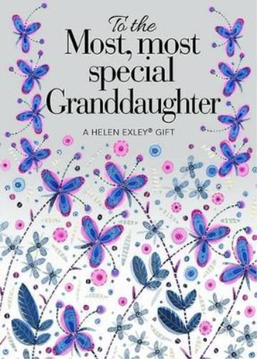 To the Most, Most Special Granddaughter