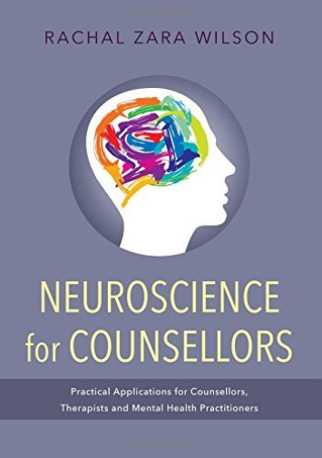 Neuroscience for Counsellors