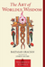 The Art of Worldly Wisdom