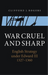 War Cruel and Sharp