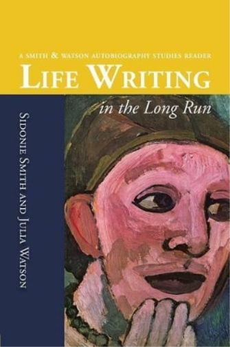 Life Writing in the Long Run