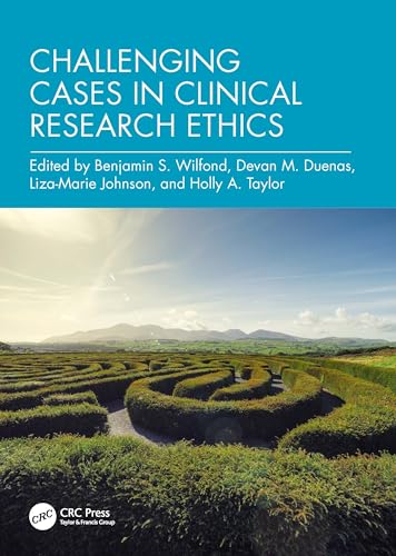 Challenging Cases in Clinical Research Ethics
