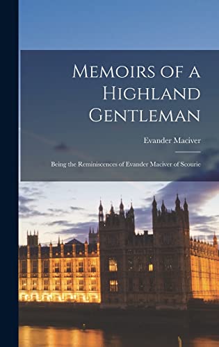 Memoirs of a Highland Gentleman