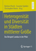 Heterogenität und Diversität in Städten mittlerer Größe