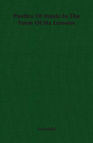 Poetics Of Music In The Form Of Six Lessons