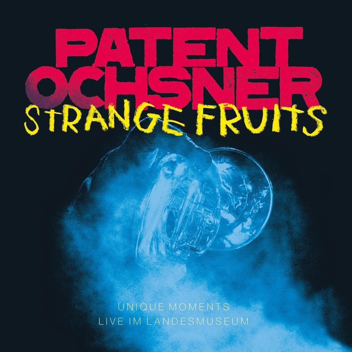 Strange Fruits - Unique Mom.Live im Landesmuseum