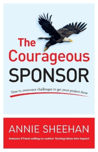 The Courageous Sponsor