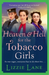 Heaven and Hell for the Tobacco Girls