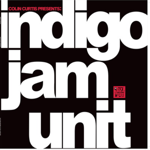 Colin Curtis Presents: Indigo Jam Unit