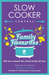 Slow Cooker Central Family Favourites