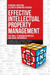 Effective Intellectual Property Management for Small to Medium Businesses and Social Enterprises