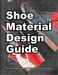 Shoe Material Design Guide