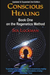 Conscious Healing