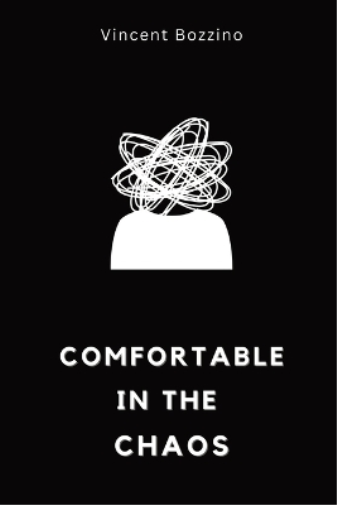 Comfortable in the Chaos