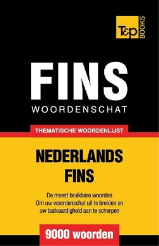 Thematische woordenschat Nederlands-Fins - 9000 woorden