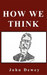 How We Think
