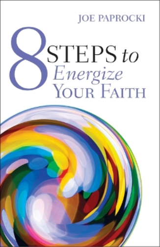 8 Steps to Energize Your Faith