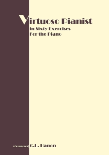 Virtuoso Pianist in 60 Exercises