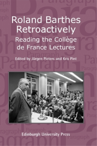 Roland Barthes Retroactively