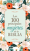 Las 100 Principales Mujeres de la Biblia