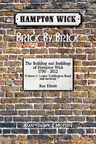 Hampton Wick: Brick by Brick