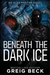 Beneath the Dark Ice: Alex Hunter 1