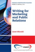 Fundamentals of Writing for Marketing and Public Relations: A Step-by-Step Guide for Quick and Effective Results