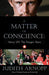 A Matter of Conscience - Henry VIII, the Aragon Years