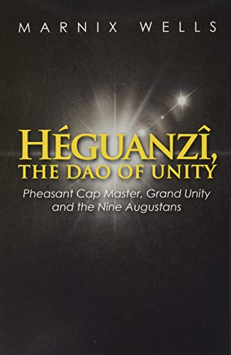 Héguanzî, the Dao of Unity