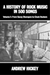 A History of Rock Music in 500 Songs vol 1: From Savoy Stompers to Clock Rockers