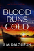 Blood Runs Cold