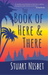 The Book of Here and There