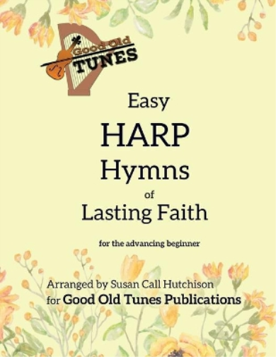 Easy Harp Hymns of Lasting Faith