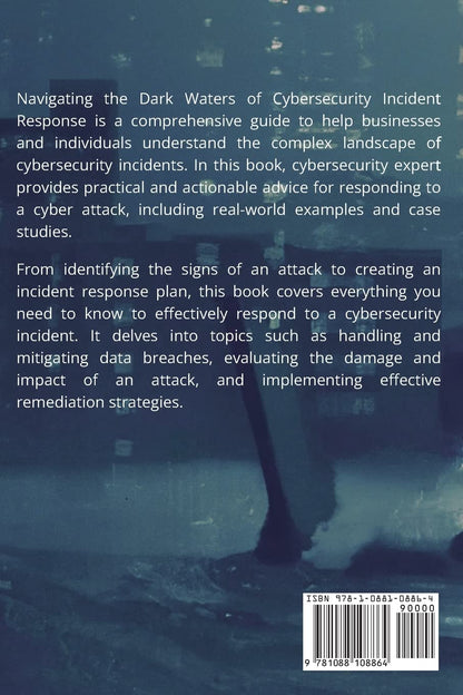 Navigating the Dark Waters of Cybersecurity Incident Response