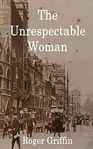 The Unrespectable Woman